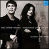 Nils Monckemeyer / Dorothee Oberlinger 리코더와 비올라 연주집 - 바흐부터 존 케이지 까지 (Dance For Two)