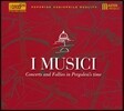 I Musici 페르골레지 시대의 협주곡과 폴리아 - 비발디 / 듀렌테 / 제미니아니 (Concerts And Follies In Pergolesi's Time)