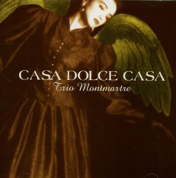 트리오 몽마르트르 (Trio Montmartre) - Casa Dolce Casa