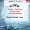 Bobby Mitchell 프레데릭 제프스키: 후기 피아노 작품집 (Frederic Rzewski: Dreams, War Songs, Winter Nights, Saints and Sinners)