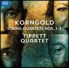 Tippett Quartet 코른골트: 현악 사중주곡 1-3번 (Korngold: String Quartets Nos. 1-3)