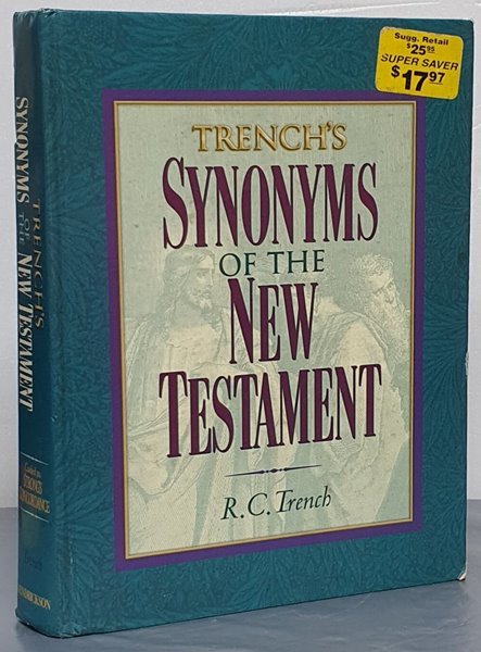 Trench&#39;s Synonyms of the New Testament (Hardcover) 