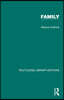 Routledge Library Editions: Family