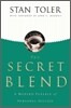 The Secret Blend : A Modern Parable of Personal Success