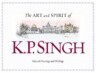 The Art and Spirit of K.P. Singh