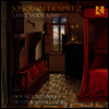 조스캥 데프레: 사랑의 노래 (Josquin Desprez: Tant vous aime)(CD) - Denis Raisin Dadre
