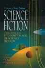 Science Fiction: Great Stories of the Golden Age of Science Fiction