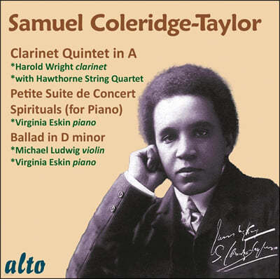 Harold Wright 사무엘 콜리지-테일러: 클라리넷 오중주 외 ( Coleridge-Taylor: Clarinet Quintet, Suite de Concert, Ballad, Spiritual for Piano)