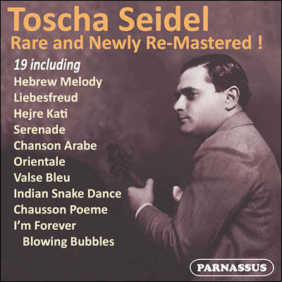 Toscha Seidel 토챠 세이델 희귀 레코딩 모음집 (Rare and Newly Re-Mastered)