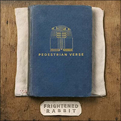 Frightened Rabbit (프라이튼드 래빗) - Pedestrian Verse