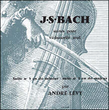 Andre Levy 바흐: 무반주 첼로 모음곡 전집, 2집 - 앙드레 레비 (Bach: Suites for Unaccompanied Cello - Volume Two) [LP]