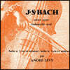 Andre Levy 바흐: 무반주 첼로 모음곡 전집, 3집 - 앙드레 레비 (Bach: Suites for Unaccompanied Cello - Volume Three) [LP]