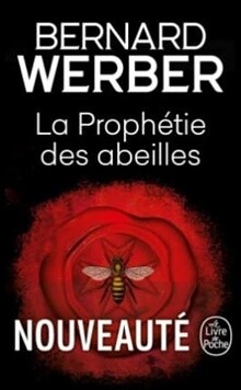 La prophetie des abeilles