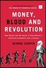 Money, Blood and Revolution: How Darwin and the Doctor of King Charles I Could Turn Economics Into a Science