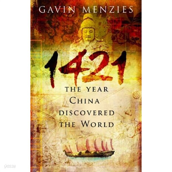 1421: The Year China Discovered the World (Hardcover)