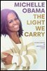 The Light We Carry