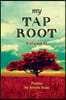 My Tap Root Volume II: Poems by Jennie Rose