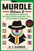 Murdle: Volume 3: 100 Elementary to Impossible Mysteries to Solve Using Logic, Skill, and the Power of Deduction