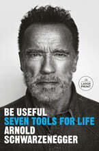 Be Useful: Seven Tools for Life
