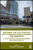 Building the 21st Century City through Public-Private Partnerships
