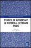 Studies on Authorship in Historical Keyboard Music
