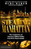 Stealing Manhattan: The Untold Story of America's Billion Dollar Gem Heist Masterminds