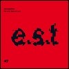 Esbjorn Svensson Trio (E.S.T.) - Retrospective: The Very Best Of E.S.T.