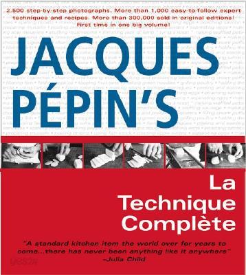 Jacques Pepin&#39;s Complete Techniques: More Than 1,000 Preparations and Recipes, All Demonstrated in T