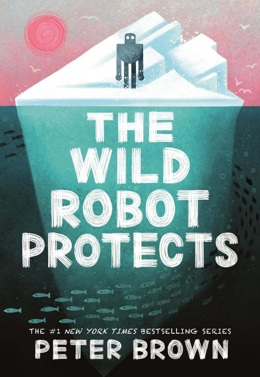 The Wild Robot #3 : The Wild Robot Protects (영국판)