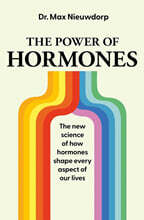 The Power of Hormones