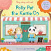 Sing Along With Me! Polly Put the Kettle On