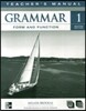 Grammar Form and Function 1 : Teacher's Manual