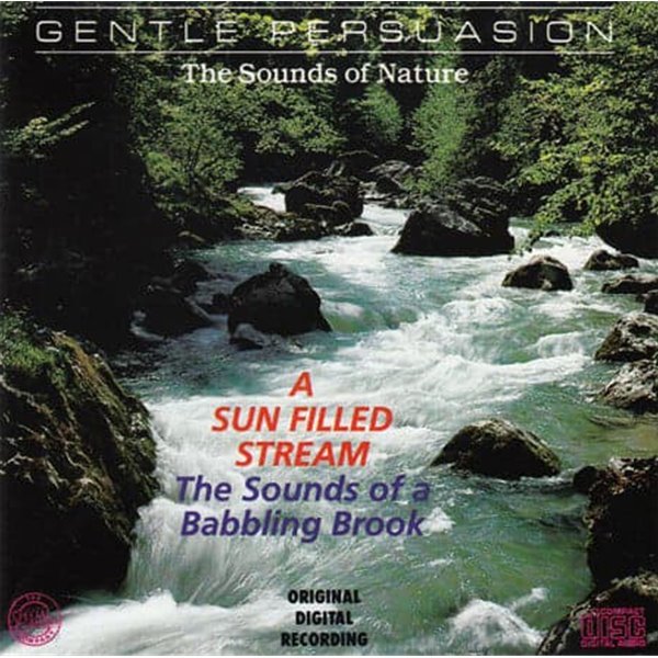 Gentle Persuasion The Sounds Of Nature A Sun Filled Stream (수입)