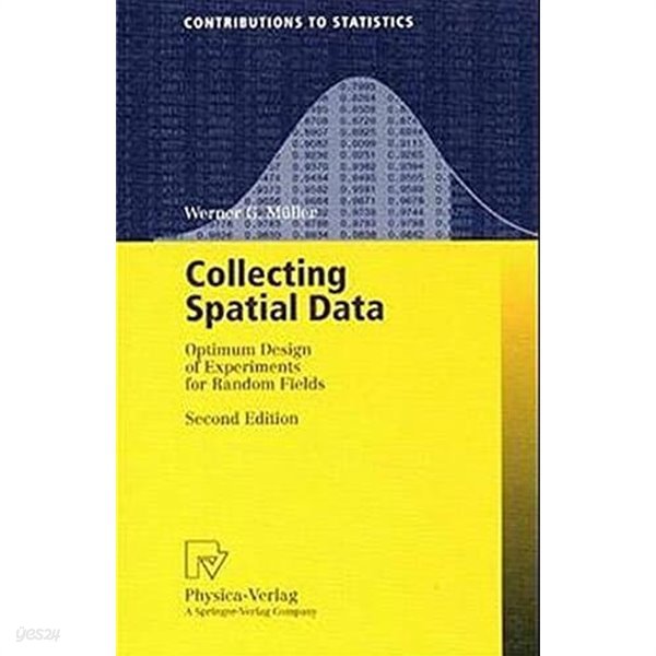 Collecting Spatial Data : Optimum Design of Experiments for Random Fields (Paperback)