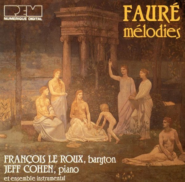 프랑수와 르 루 - Fracois Le Roux - Faure Melodies Francaises [프랑스발매]