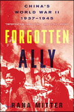 Forgotten Ally: China's World War II, 1937-1945