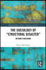 Sociology of Structural Disaster