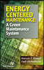 Energy Centered Maintenance