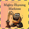 Mighty-Rhyming Machines: A Book for Toddlers About Construction Machinery 2-5 years, Construction Vehicles, Bulldozers, Trucks, Excavators and more