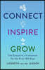 Connect, Inspire, Grow: The Executive's Framework for the First 100 Days