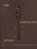 The Chocolate Spoon: Italian Sweets from the Silver Spoon