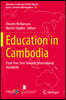 Education in Cambodia: From Year Zero Towards International Standards