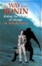 The Way of the Ronin: Riding the Waves of Change