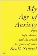 My Age of Anxiety