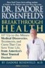 Dr. Isadore Rosenfeld's Breakthrough Health 2004