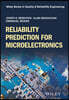 Reliability Prediction for Microelectronics