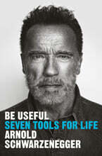 Be Useful: Seven Tools for Life