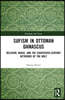 Sufism in Ottoman Damascus