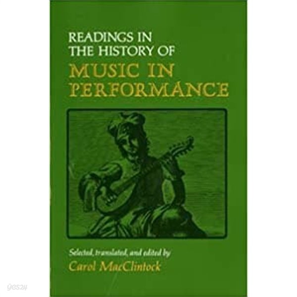 Readings in the History of Music in Performance