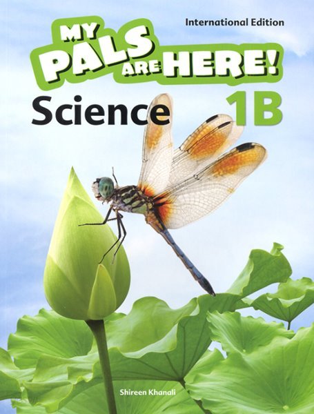 My Pals Are Here! Science International Edition Textbook 1B